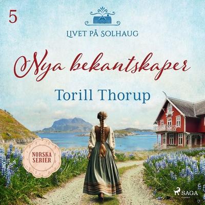 Nya bekantskaper - Torill Thorup, Audio, 9788727228501