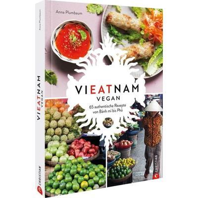 Vieatnam vegan, Gebundene Ausgabe von Anna Plumbaum, Christian, 978-3-95961-888-5