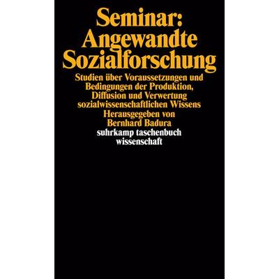 Seminar: Angewandte Sozialforschung, Taschenbuch von , Suhrkamp, 978-3-518-27753-9
