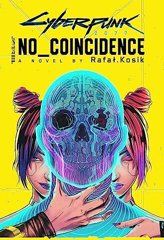 Rafal Kosik - Cyberpunk 2077: No Coincidence - Preis vom 17.10.2026 19:25:27 h