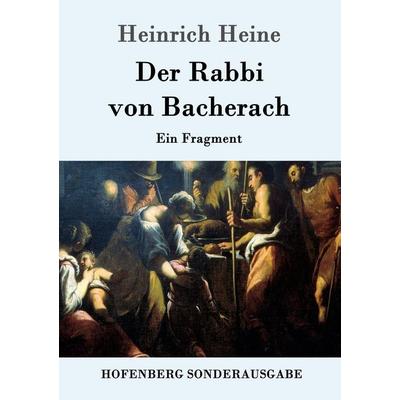 Der Rabbi von Bacherach, Taschenbuch von Heinrich Heine, Hofenberg, 978-3-7437-0724-5