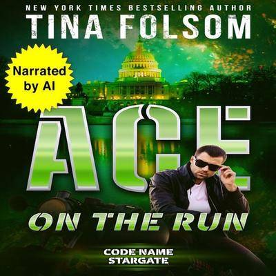Ace on the run - Tina Folsom, Audio, 9798897205752