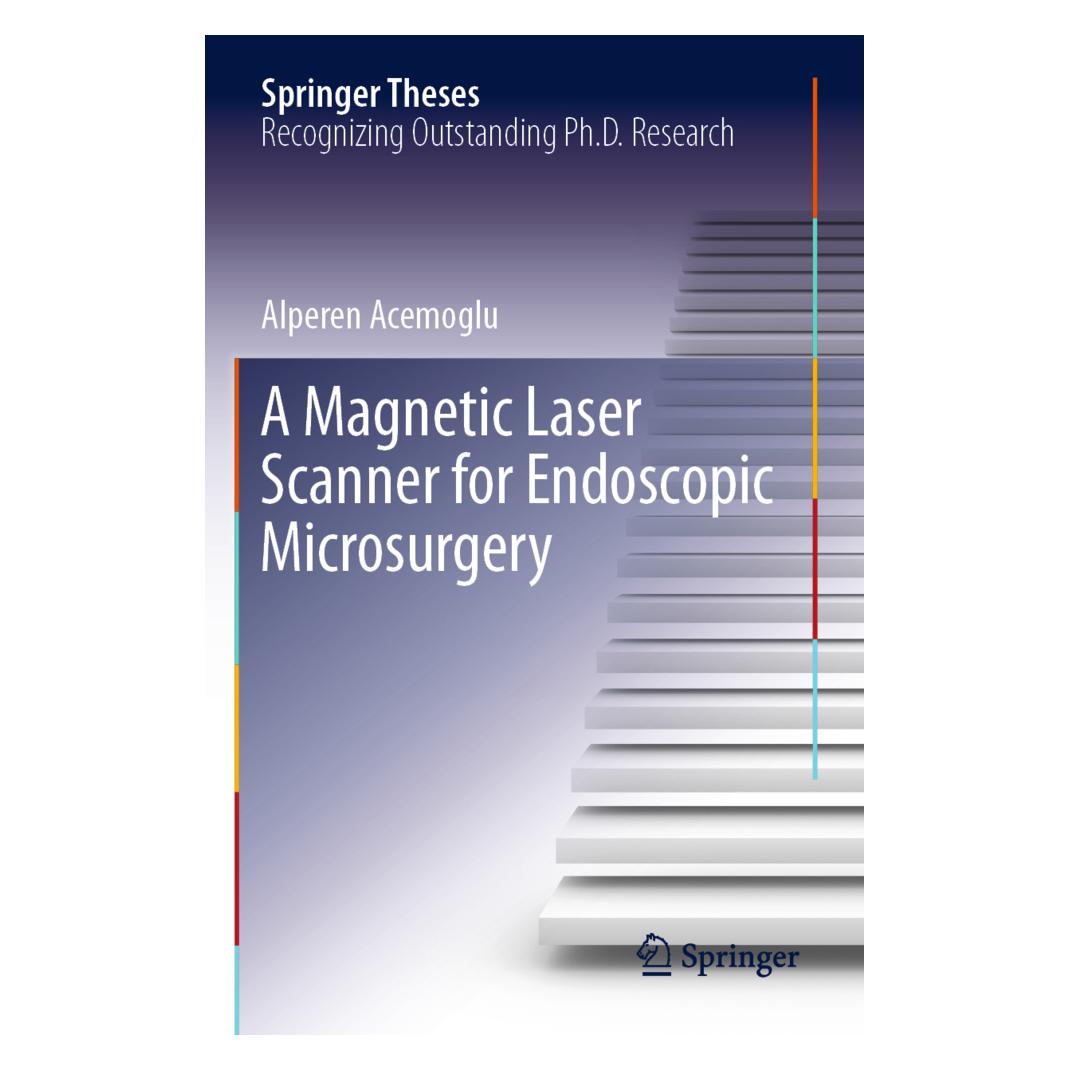 Springer A Magnetic Laser Scanner for Endoscopic Microsurgery (Englisch, Softcover, Alperen Acemoglu) (56155743)