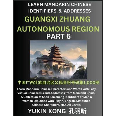 Guangxi Zhuang Autonomous Region of China (Part 6), Taschenbuch von Yuxin Kong, YuxinKong