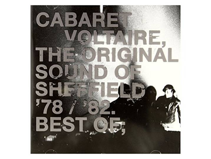 Cabaret Voltaire - Best Of