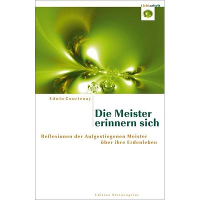 Die Meister erinnern sich, Taschenbuch von Edwin Courtenay, Hans-Nietsch-Verlag, 978-3-939570-15-8