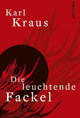 Karl Kraus - Die leuchtende Fackel - Preis vom 09.10.2026 07:28:09 h