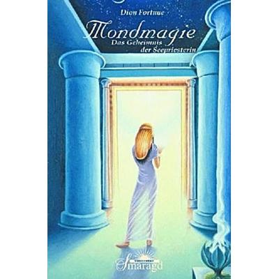Mondmagie, Taschenbuch von Dion Fortune, Smaragd Verlag