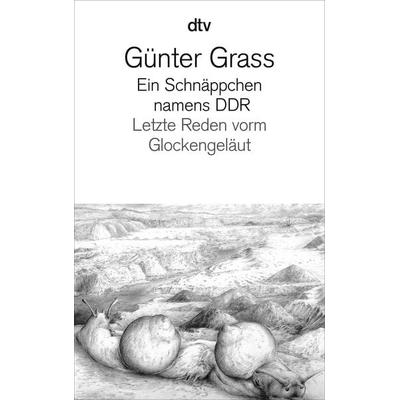 Ein Schnäppchen namens DDR, Taschenbuch von Günter Grass, dtv, 978-3-423-11825-5