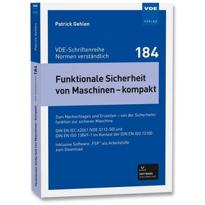Funktionale Sicherheit von Maschinen – kompakt, Taschenbuch von Patrick Gehlen, Vde Verlag, 978-3-8007-5902-6