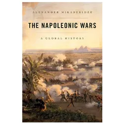The Napoleonic Wars, Sachbücher von Alexander Mikaberidze