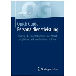 Ruff:Quick Guide Personaldienstleistung, Fachbücher von Matthias Ruff