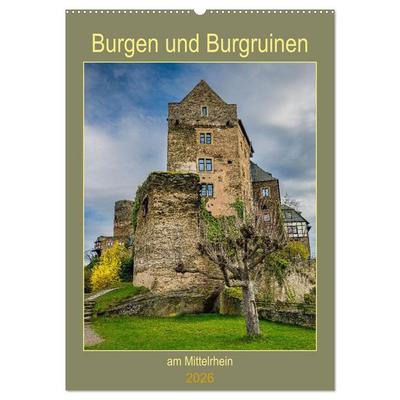 Burgen und Burgruinen am Mittelrhein (Wandkalender 2026 DIN A2 hoch), CALVENDO Monatskalender