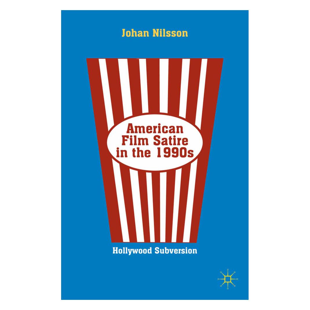 Springer American Film Satire in the 1990s (Englisch, Softcover, J. Nilsson) (56827155)