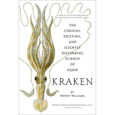 Kraken, Taschenbuch von Wendy Williams, Abrams & Chronicle, 978-0-8109-8466-0