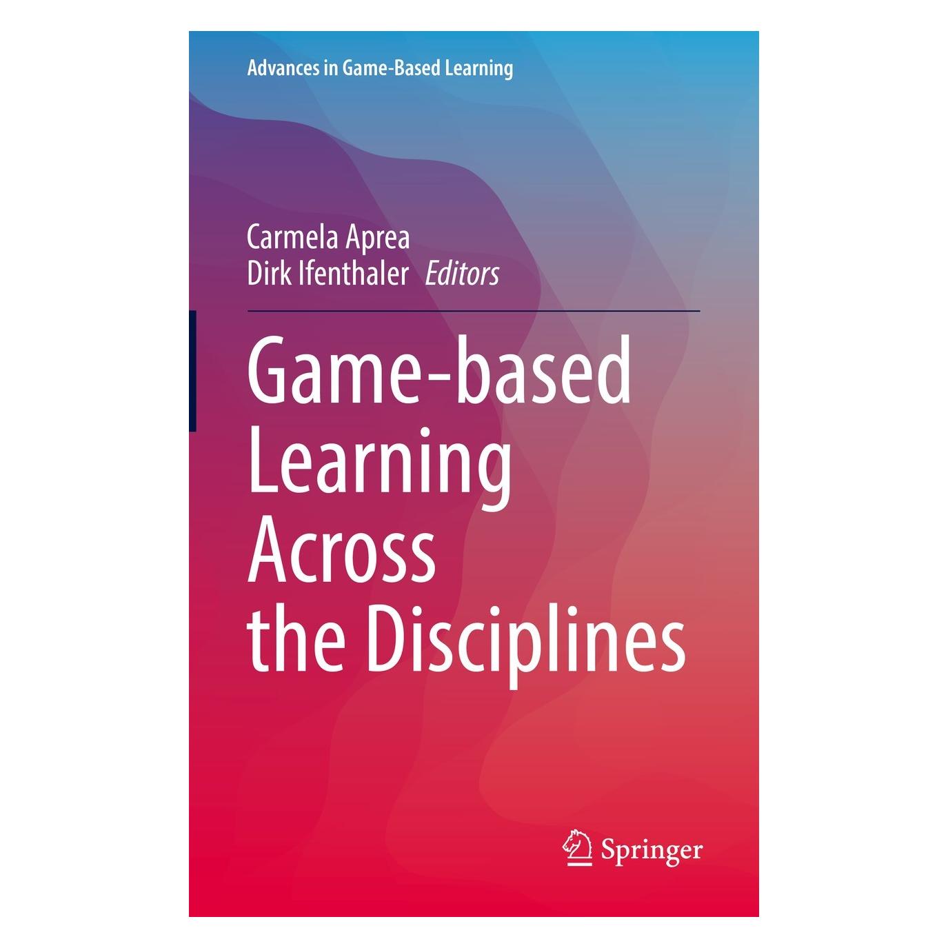 Springer Game-based Learning Across the Disciplines (Englisch, Hardcover, Carmela Aprea, Dirk Ifenthaler) (9783030751418)