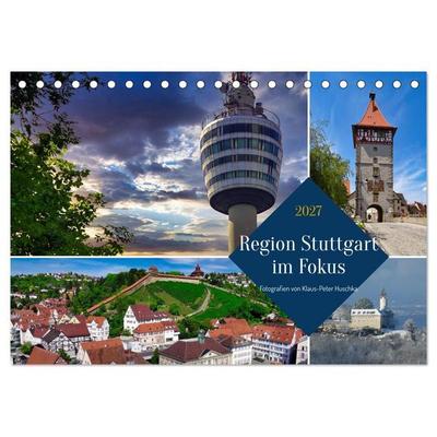 Region Stuttgart im Fokus (Tischkalender 2027 DIN A5 quer), CALVENDO Monatskalender