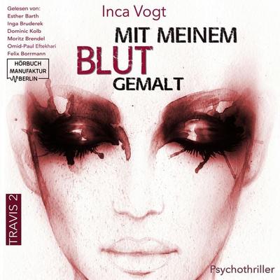 Mit meinem Blut gemalt - Inca Vogt, Audio, 4066004697932