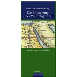 Die Entstehung einer Weltreligion VII, Fachbücher von Markus Gross, Robert M. Kerr