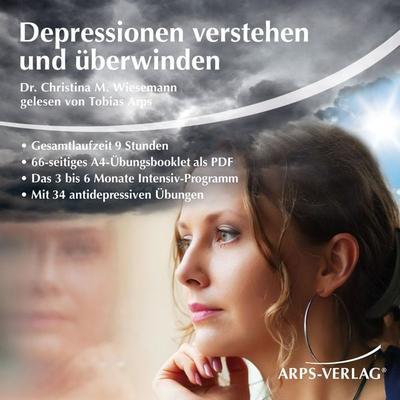 Depressionen verstehen und überwinden - die 6-Monats-Therapie - Christina Wiesemann, Audio, 4064066609306