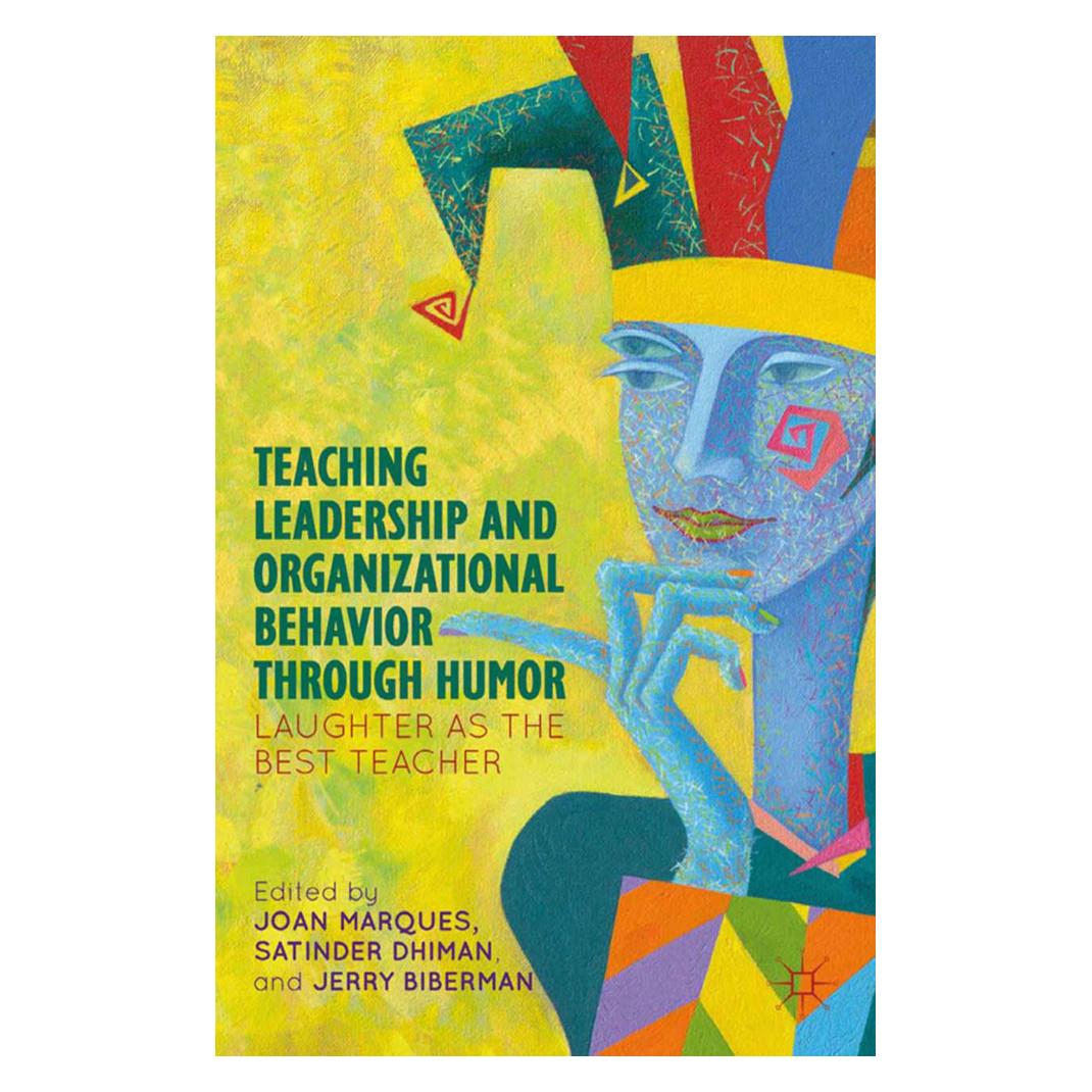 Springer Teaching Leadership and Organizational Behavior through Humor (Englisch, Softcover, J. Biberman, J. Marques, S. Dhiman) (55837091)