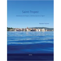 Saint-Tropez Kultur und Traditionen, Ratgeber von Natalie Fischer