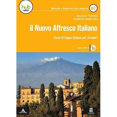 Il nuovo affresco italiano B2. Corso di lingua italiana per stranieri, Taschenbuch von Maurizio Trifone,Andreina Scaglione, Mondadori Education,