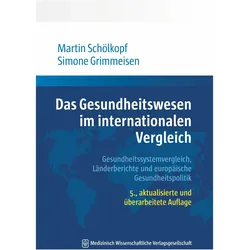 DasGesundheitsweseniminternationalenVergleich, Fachbücher von Martin Schölkopf, Simone Grimmeisen
