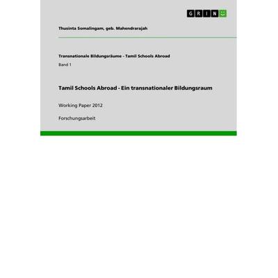 Tamil Schools Abroad - Ein transnationaler Bildungsraum, Taschenbuch von Geb. Mahendrarajah Somalingam, GRIN, 978-3-656-19361-6