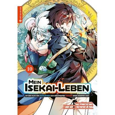 Mein Isekai-Leben - Mit der Hilfe von Schleimen zum mächtigsten Magier einer anderen Welt 10, Taschenbuch von Shinkoshoto,Huuka Kazabana,Friendly