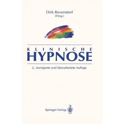 Klinische Hypnose, Taschenbuch von , Springer Berlin, 978-3-642-77965-7