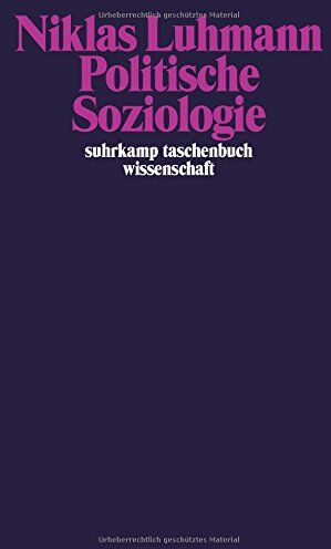 Niklas Luhmann - Politische Soziologie (suhrkamp taschenbuch wissenschaft) - Preis vom 06.10.2026 07:26:00 h
