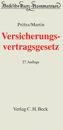 Prölss, Erich R. - Versicherungsvertragsgesetz - Preis vom 05.10.2026 03:47:11 h