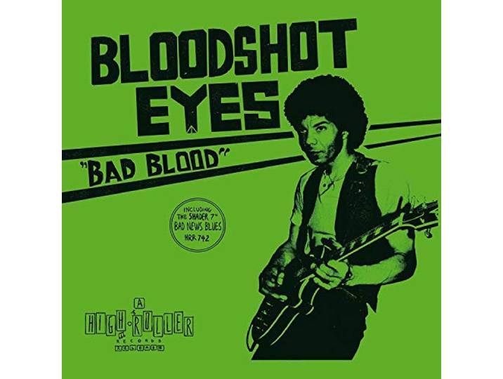 Bloodshot Eyes - Bad Blood