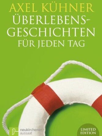 Axel Kühner - Überlebensgeschichten für jeden Tag: Limitierte Sonderausgabe - Preis vom 09.10.2026 07:28:09 h