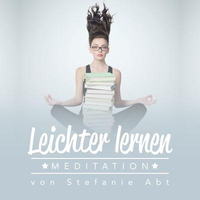 Leichter lernen - Stefanie Abt, Audio, 4250928398406