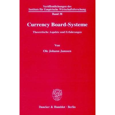 Currency Board-Systeme., Taschenbuch von Ole Johann Janssen, Duncker & Humblot, 978-3-428-10933-3