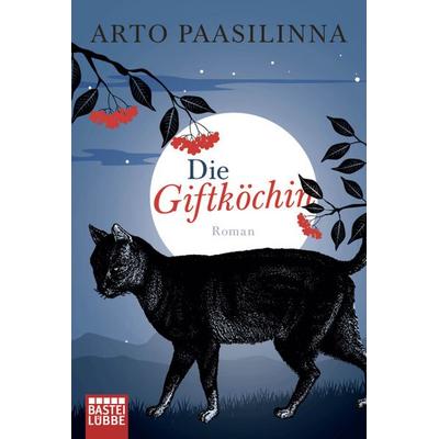 Die Giftköchin, Taschenbuch von Arto Paasilinna, Lübbe