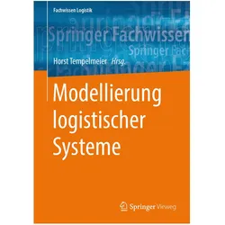 Modellierung logistischer Systeme, Fachbücher von Horst Tempelmeier