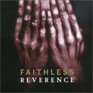 Faithless - Reverence/Irreverence - Preis vom 11.10.2026 03:10:56 h