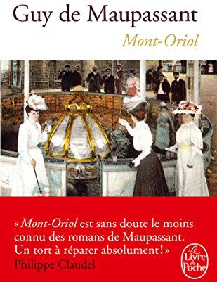 Maupassant, Guy de - Mont-Oriol - Preis vom 11.10.2026 03:10:56 h
