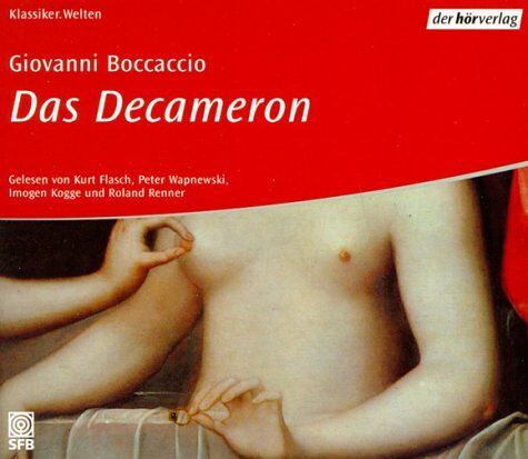 Giovanni Boccaccio - Das Decameron. 6 CDs. . Kommentierte Lesung ausgewählter Novellen - Preis vom 10.10.2026 11:48:34 h