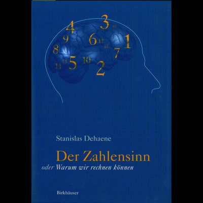 Der Zahlensinn oder Warum wir rechnen können, Taschenbuch von Stanislas Dehaene, Springer Basel, 978-3-0348-7826-5