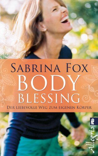 Sabrina Fox - BodyBlessing: Der liebevolle Weg zum eigenen Körper - Preis vom 10.10.2026 11:48:34 h