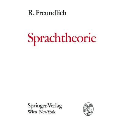 Sprachtheorie, Taschenbuch von Rudolf Freundlich, Springer Wien, 978-3-7091-8253-6