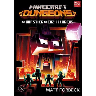 Minecraft Dungeons Roman – Der Aufstieg des Erz-Illagers, Gebundene Ausgabe von Matt Forbeck, Schneiderbuch