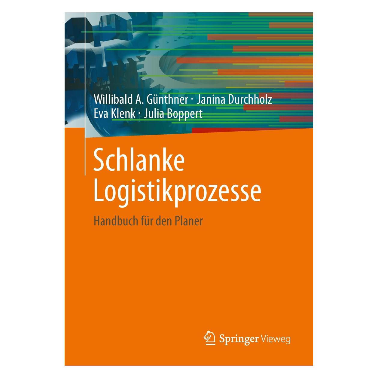 Springer Schlanke Logistikprozesse (Deutsch, Eva Klenk, Janina Durchholz, Julia Boppert, Willibald A. Günthner, 2013) (9783642382710)