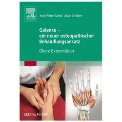 Gelenke - ein neuer osteopathischer Behandlungsansatz, Ratgeber von Jean-Pierre Barral