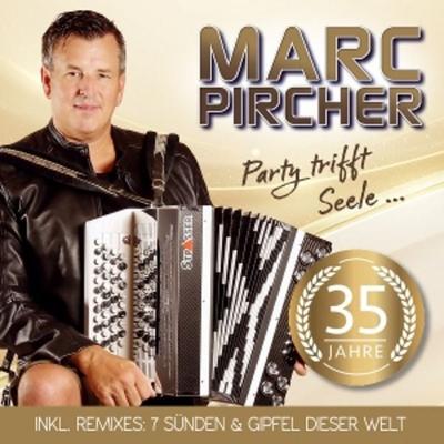 Party trifft Seele.35 Jahre - Marc Pircher, CD
