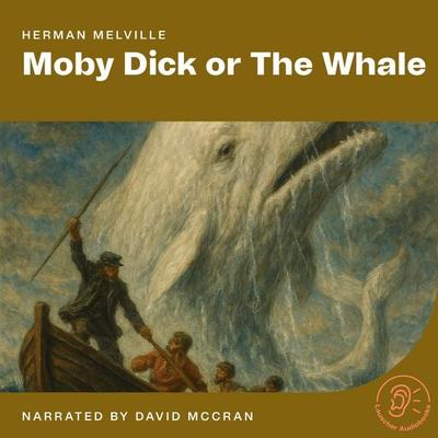 Moby Dick or The Whale - Herman Melville, Audio, 9783711954596